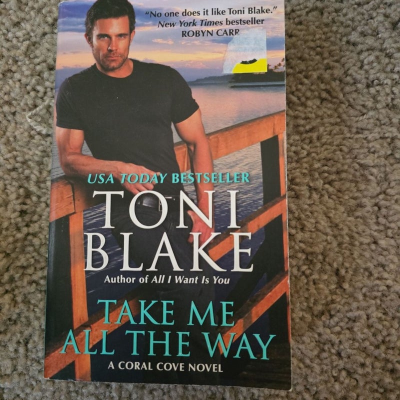 Take Me All the Way