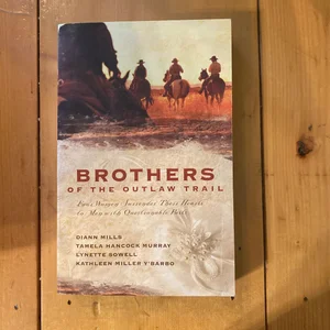 Brothers of the Outlaw Trail