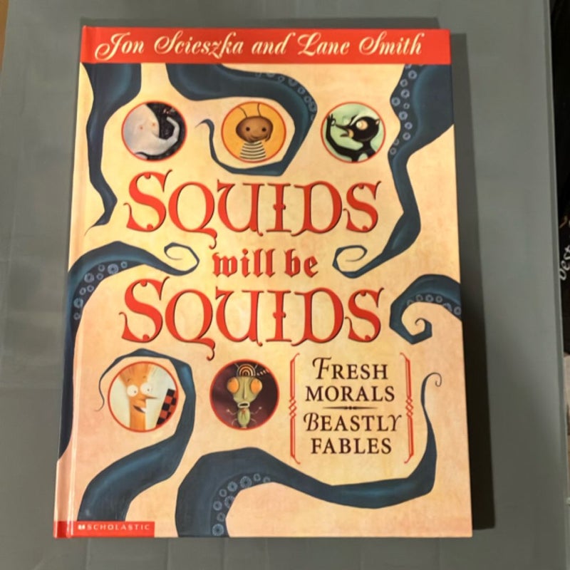 Squid’s Will Be Squids