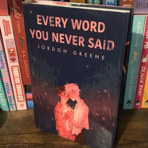 Every Word You Never Said