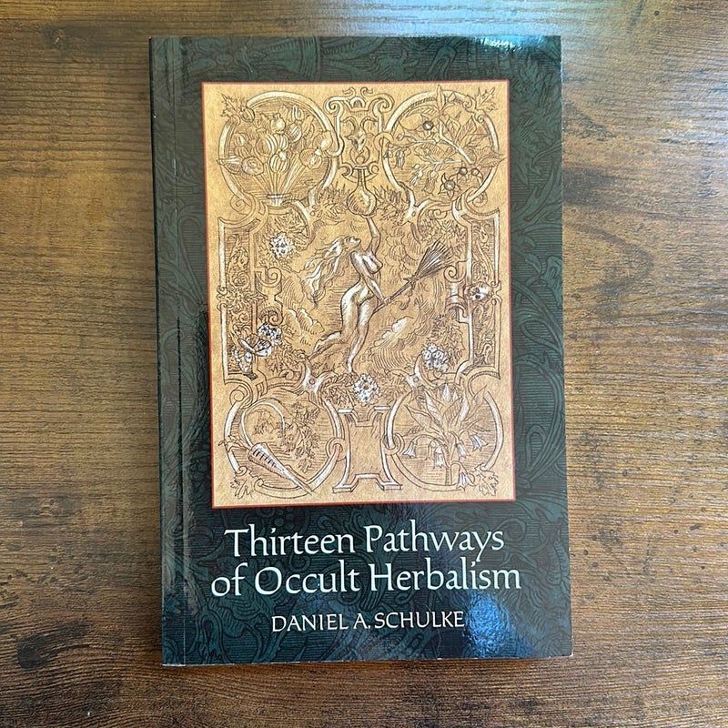 Thirteen Pathways of Occult Herbalism