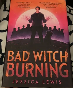 Bad Witch Burning 