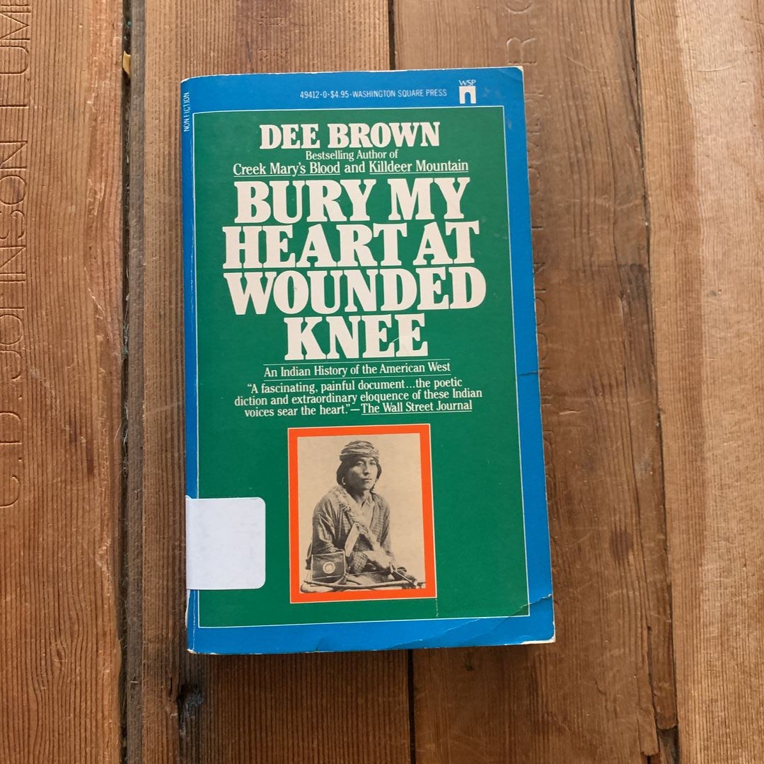 Bury My Heart at Wounded Knee