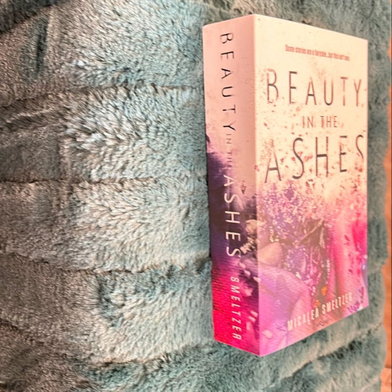 Beauty in the Ashes - SIGNED 