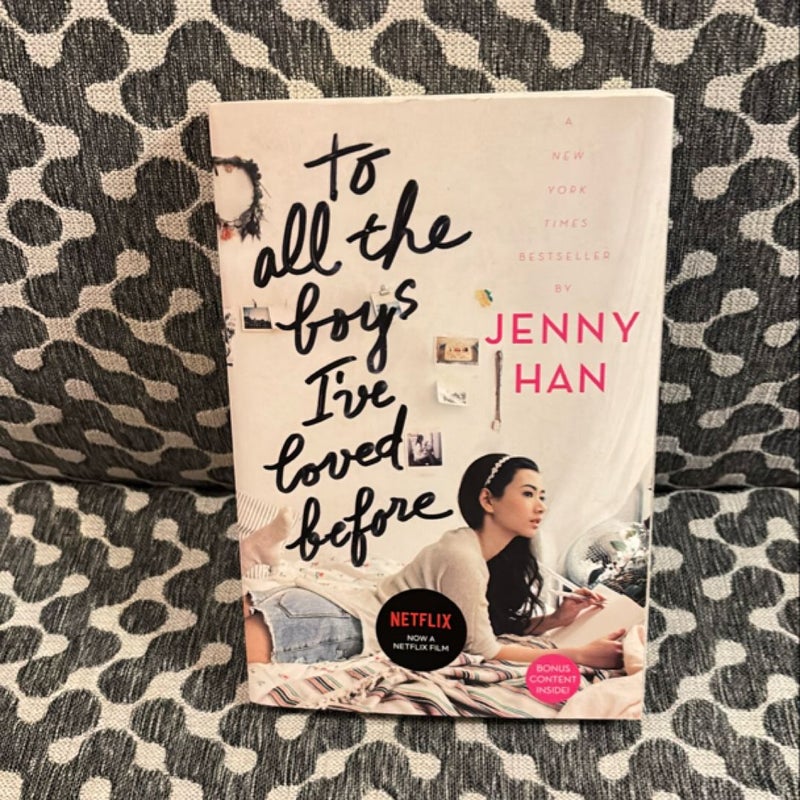 To All the Boys I've Loved Before