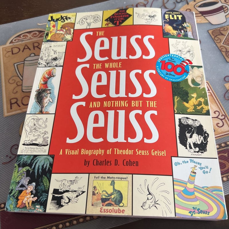 The Seuss, the Whole Seuss and Nothing but the Seuss