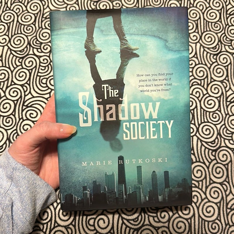FIRST EDITION The Shadow Society