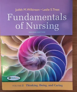 Fundamentals of Nursing Volume 2 of 2