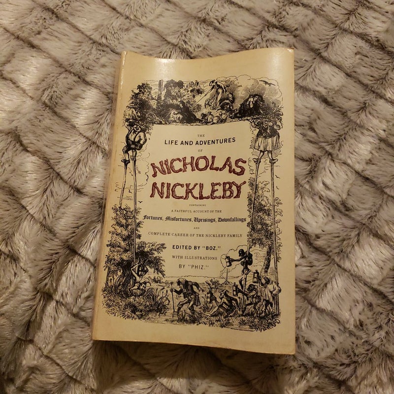 The Life and Adventures of Nicholas Nickleby