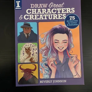 Draw Great Characters and Creatures