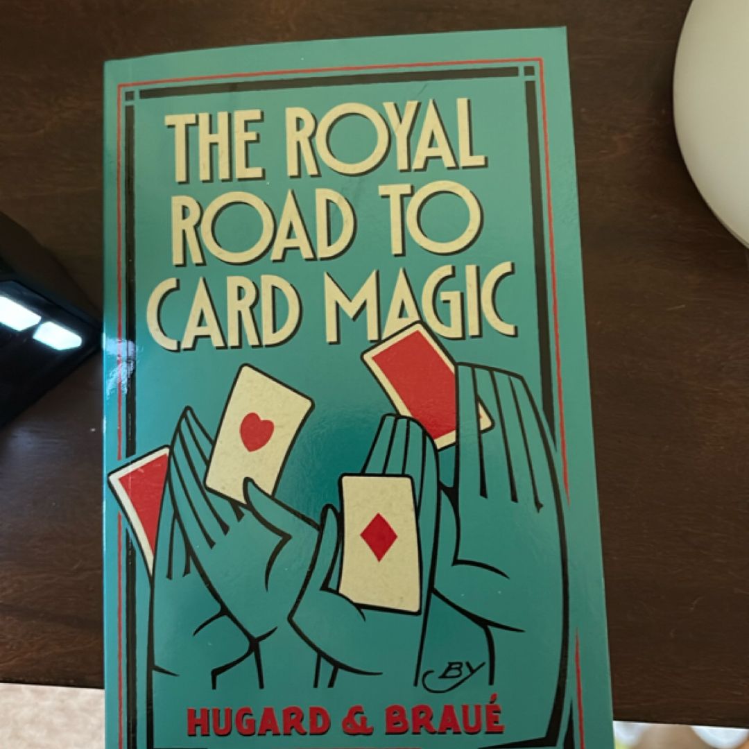 The Royal Road to Card Magic