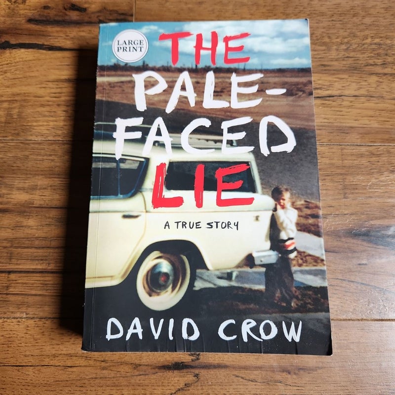 The Pale-Faced Lie