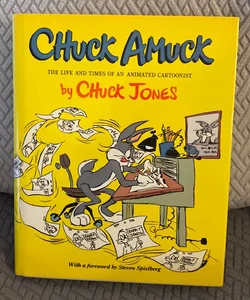 Chuck Amuck (Signed)