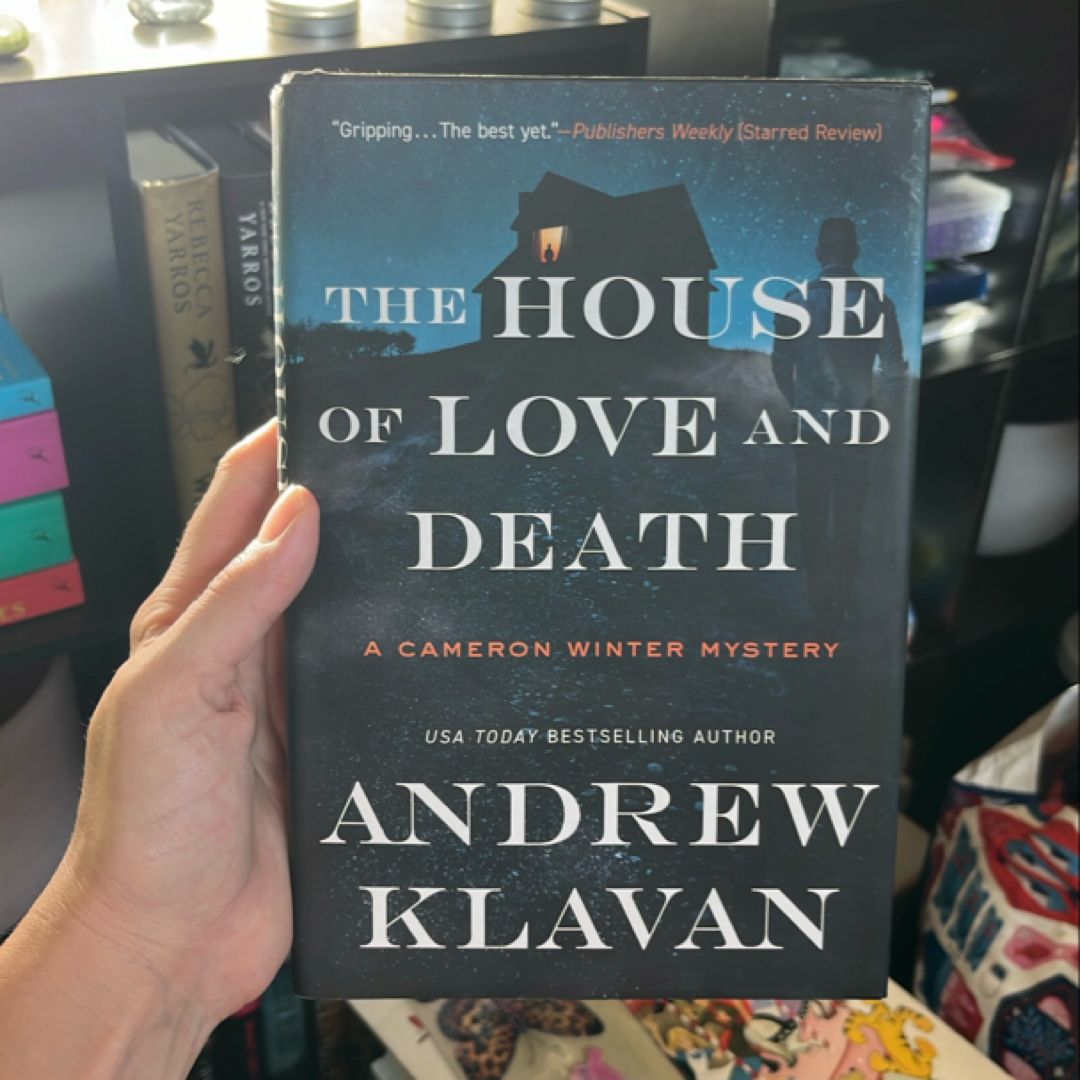 The House of Love and Death