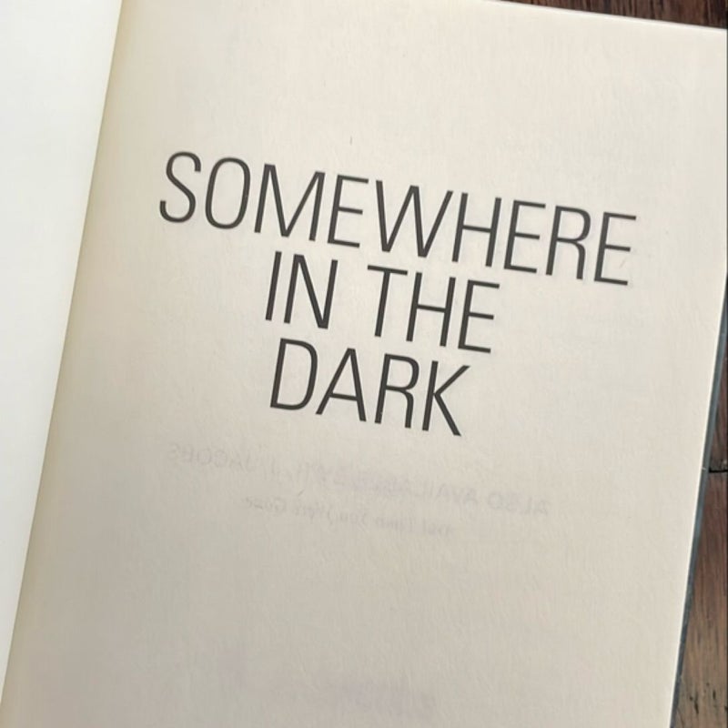 Somewhere in the Dark