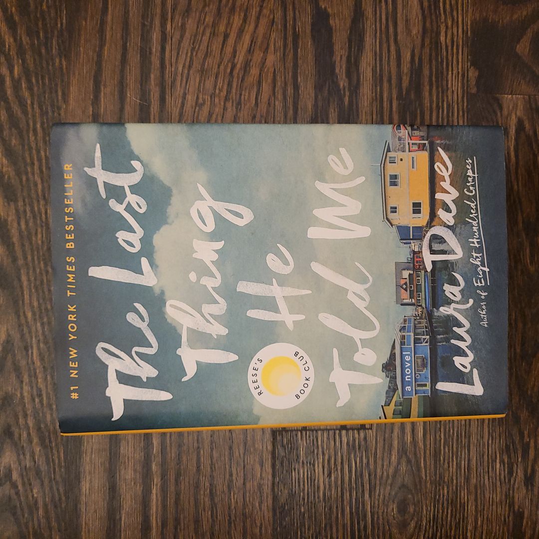 The Last Thing He Told Me