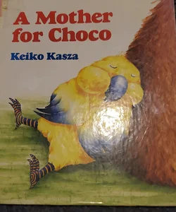 A Mother for Choco