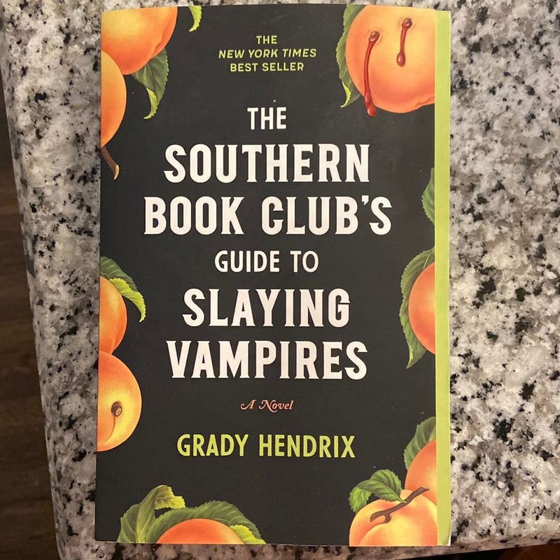 The Southern Book Club's Guide to Slaying Vampires