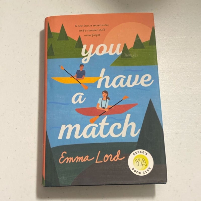 You Have a Match
