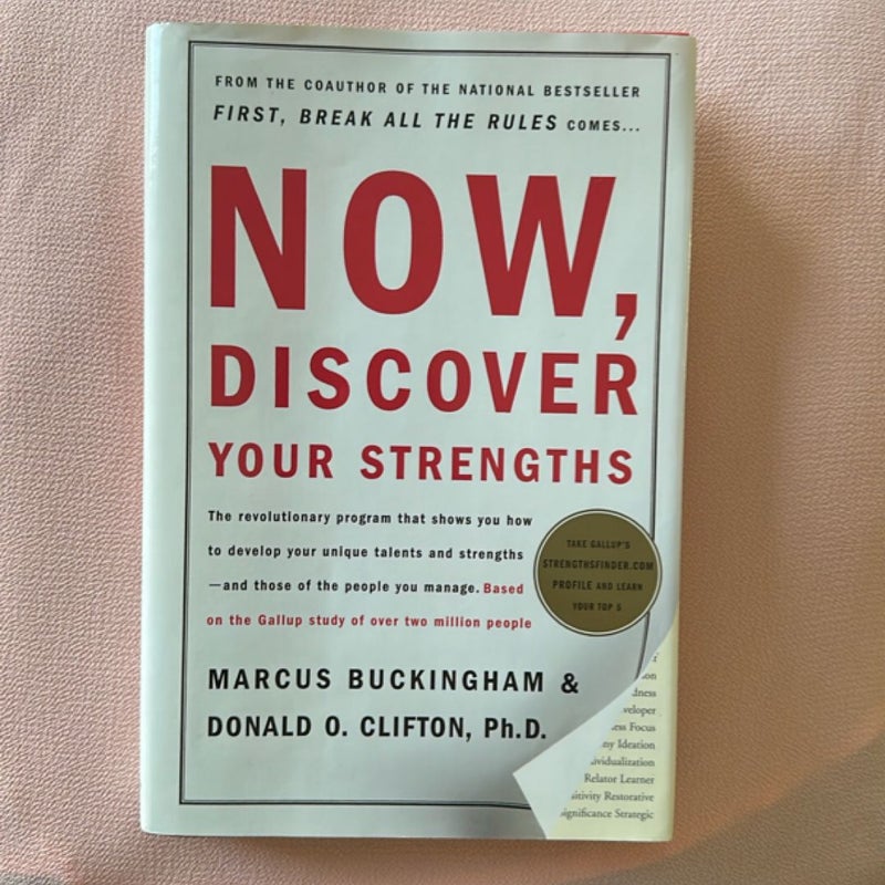 Now, Discover Your Strengths