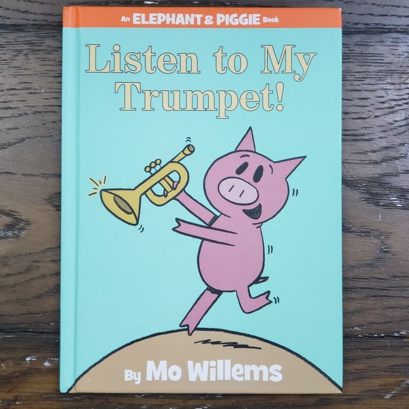 Listen to My Trumpet!