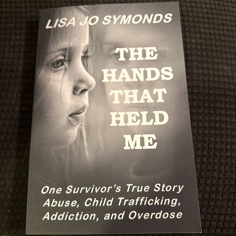 The Hands That Held Me