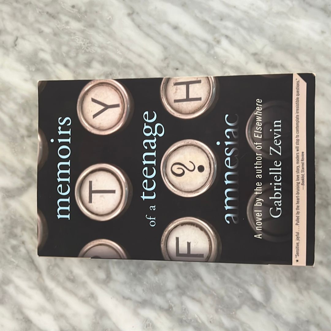 Memoirs of a Teenage Amnesiac