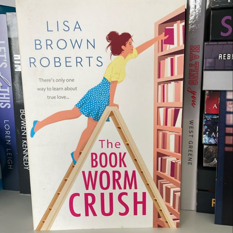 The Bookworm Crush