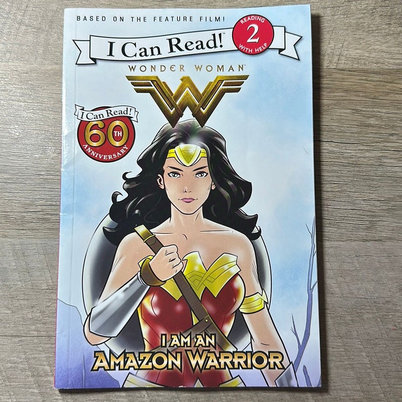 Wonder Woman: I Am an Amazon Warrior