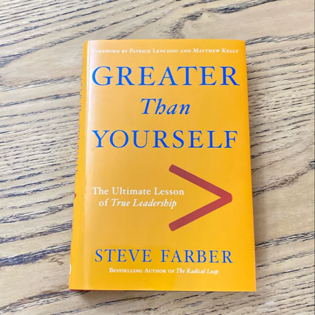 Greater Than Yourself