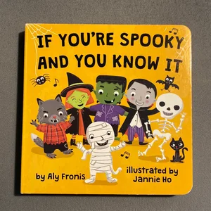 If You're Spooky and You Know It