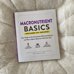 Macronutrient Basics