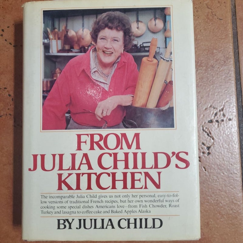 From Julia Child's Kitchen