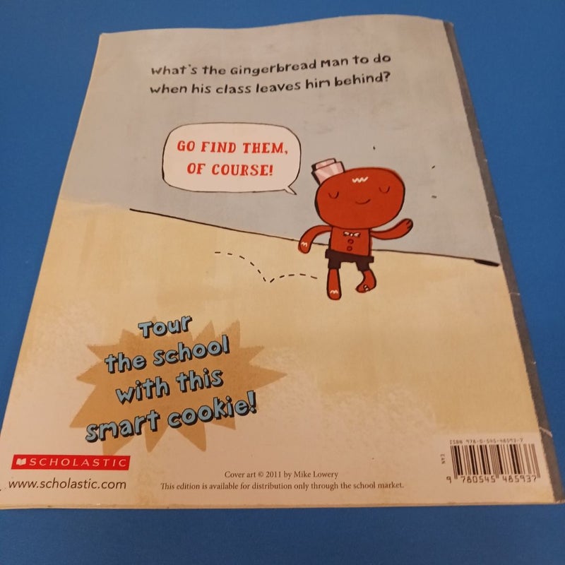The Ginger Bread Man Loose in The School 