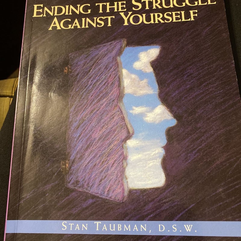 Ending the Struggle Against Yourself