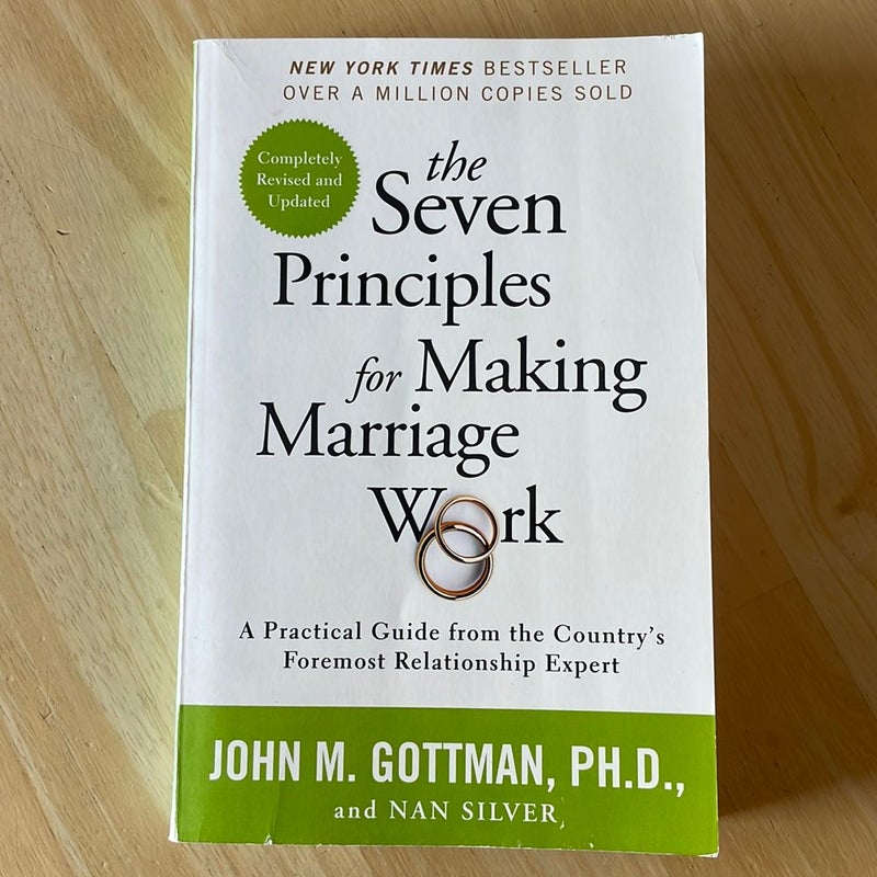 The Seven Principles for Making Marriage Work