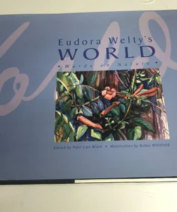 Eudora Welty's World
