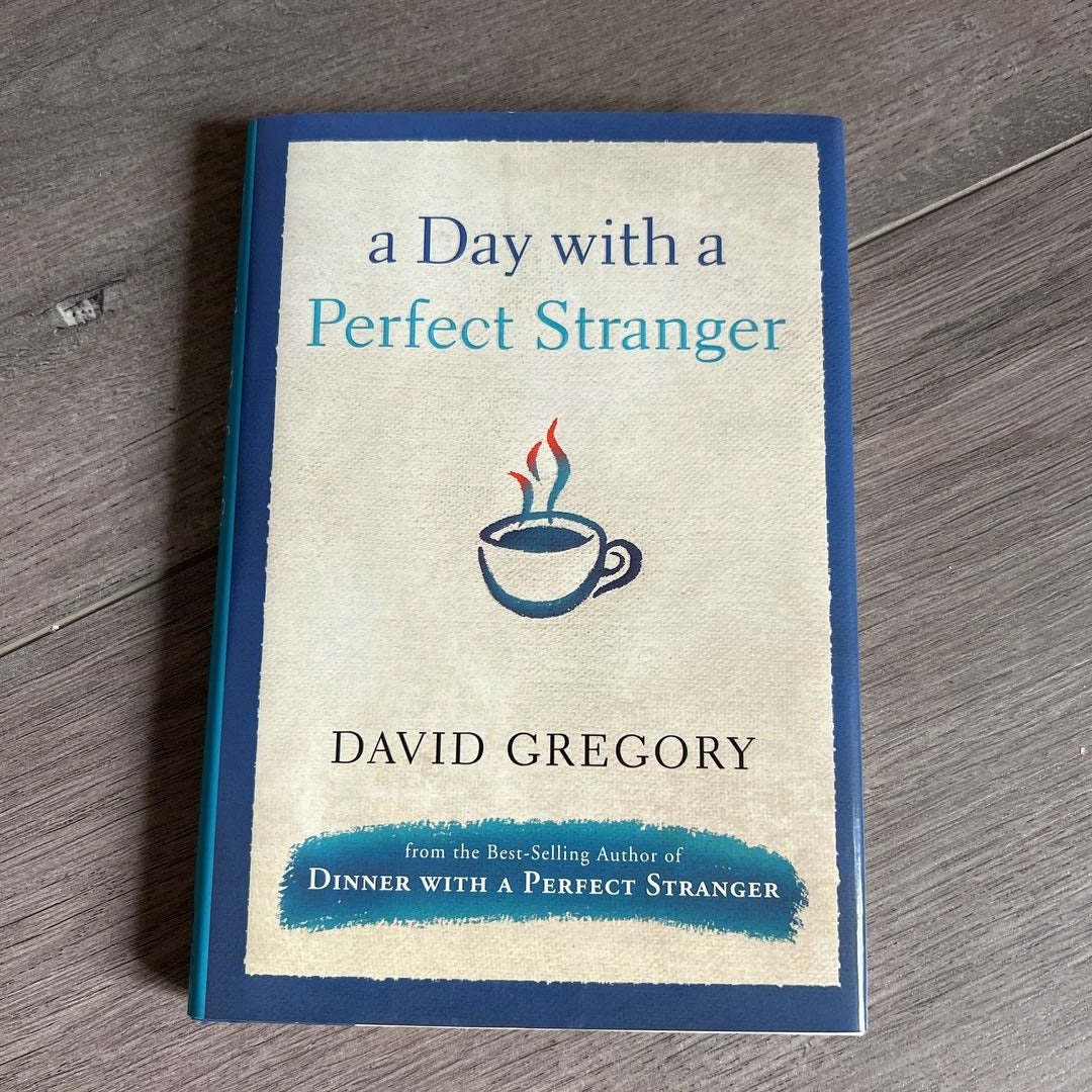 A Day with a Perfect Stranger