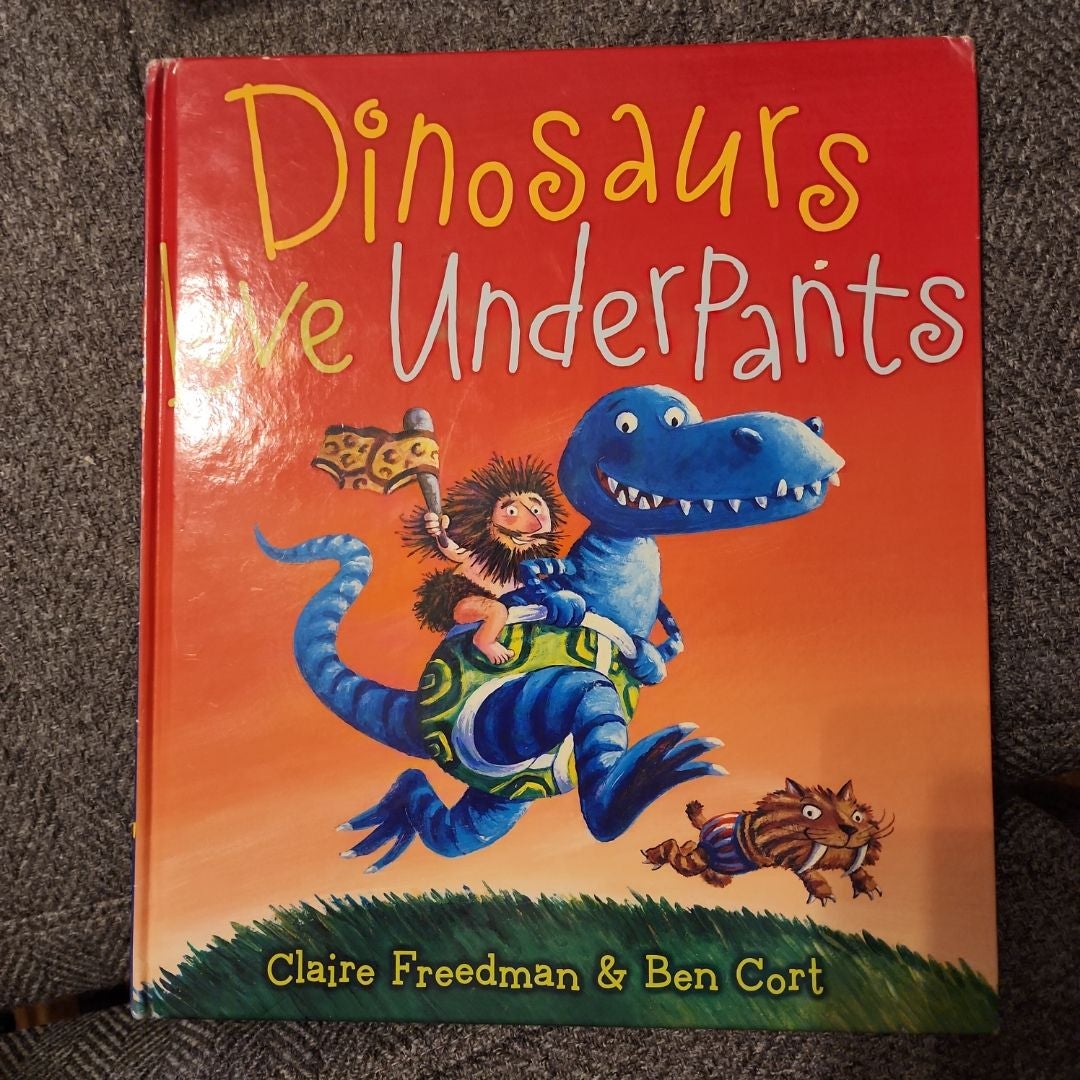 Dinosaurs Love Underpants