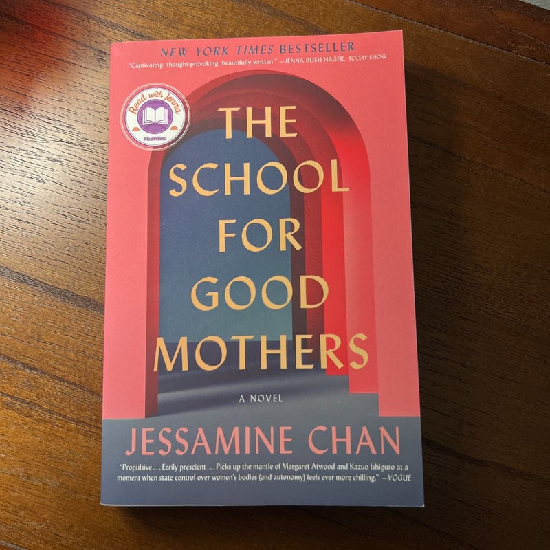 The School for Good Mothers by Jessamine Chan, Paperback