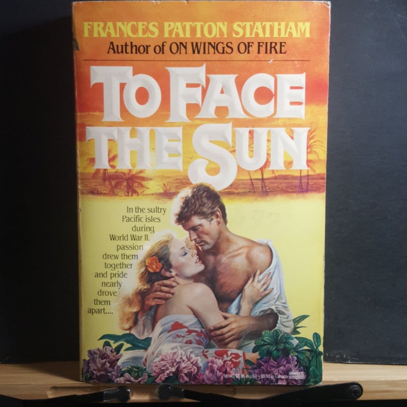 To Face the Sun
