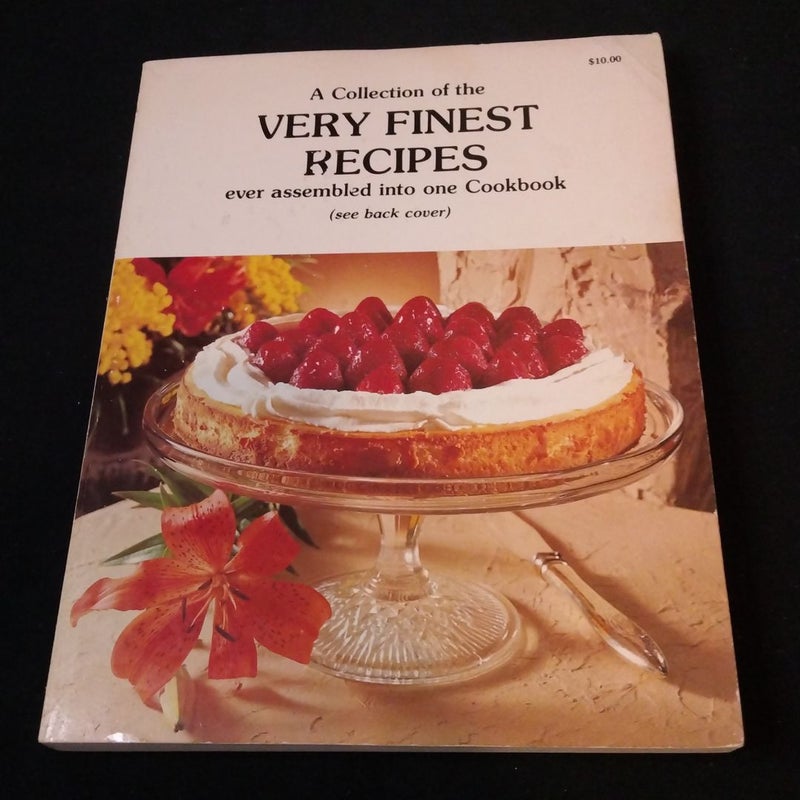 A Collection of the Very Finest Recipes VINTAGE 1978