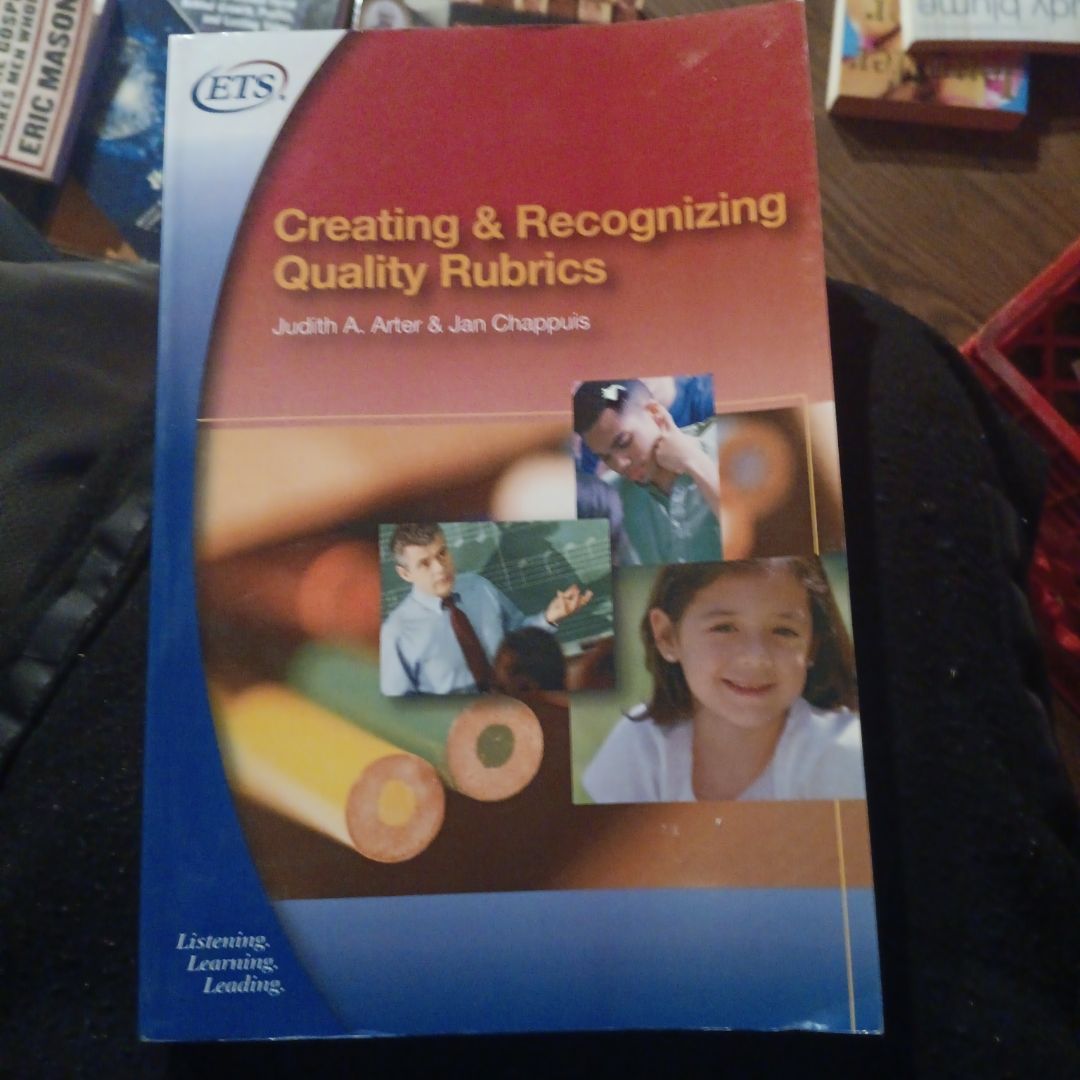 Creating and Recognizing Quality Rubrics