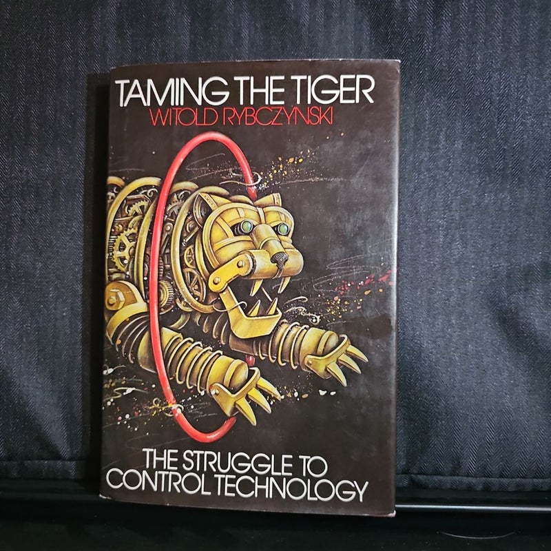 Taming the Tiger