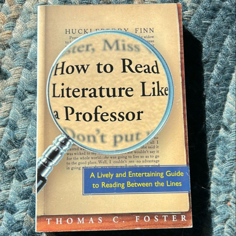 How to Read Literature Like a Professor