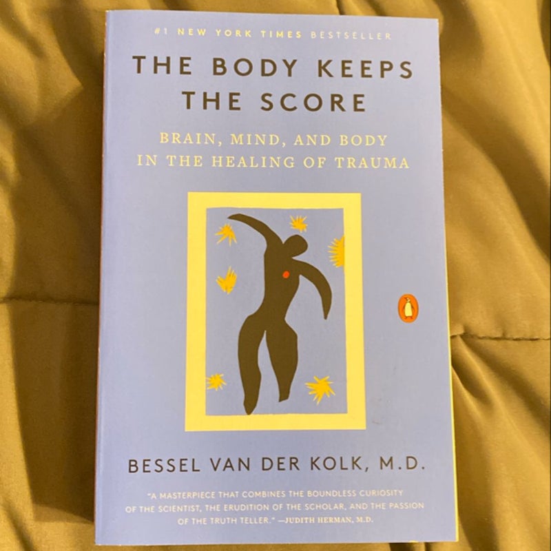 The Body Keeps the Score