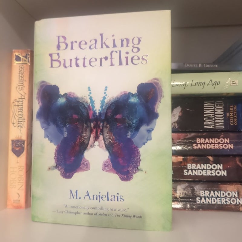 Breaking Butterflies