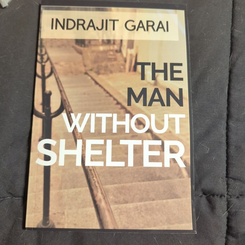 The Man Without Shelter