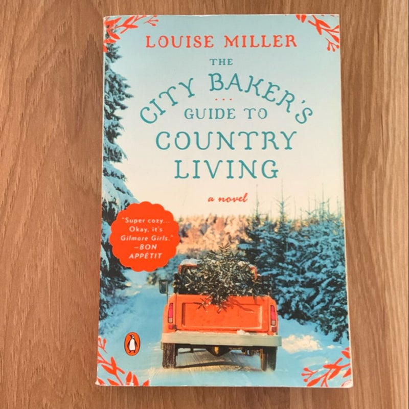 The City Baker's Guide to Country Living