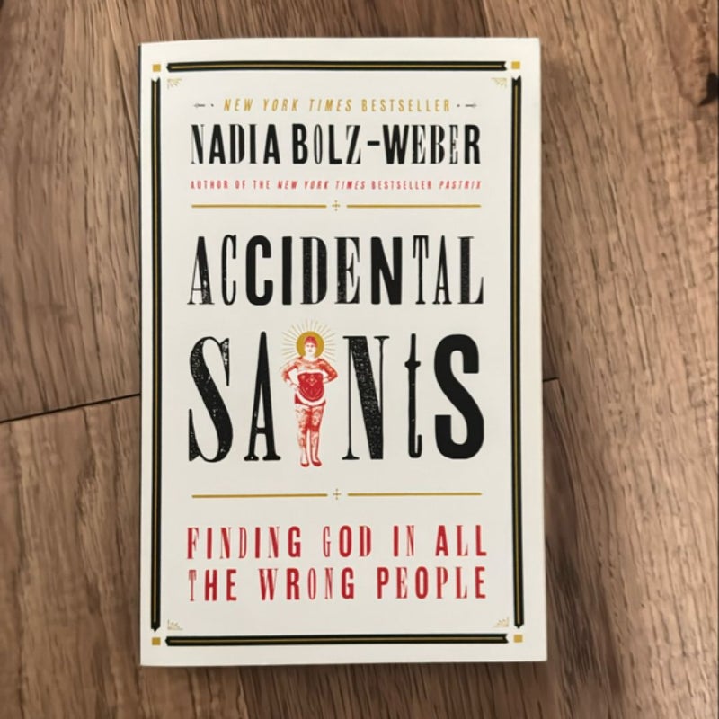 Accidental Saints